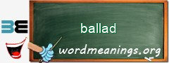 WordMeaning blackboard for ballad